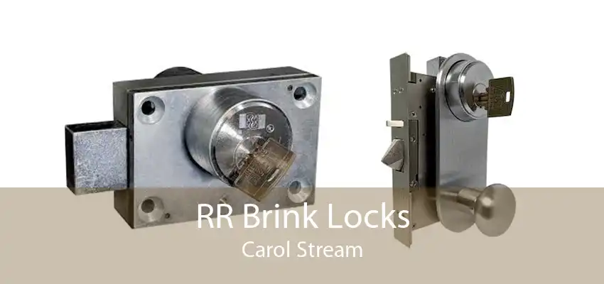 RR Brink Locks Carol Stream