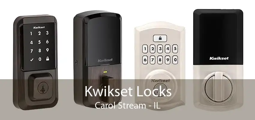 Kwikset Locks Carol Stream - IL